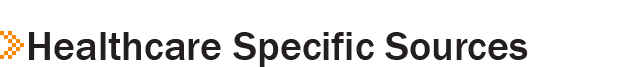 Healthcare Specific Sources